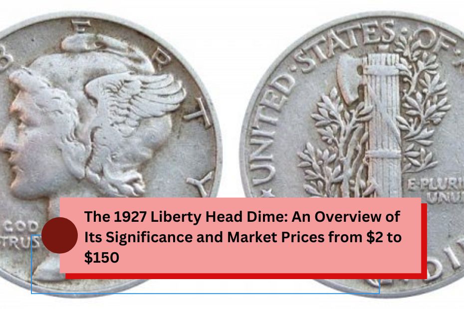 1927 Liberty Head Dime