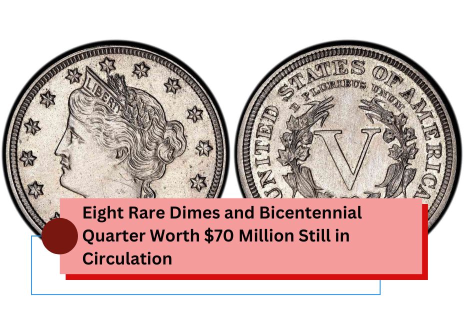 Rare Dimes and Bicentennial Quarter Worth $70