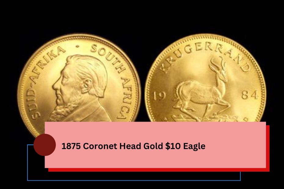 1875 Coronet Head Gold $10 Eagle