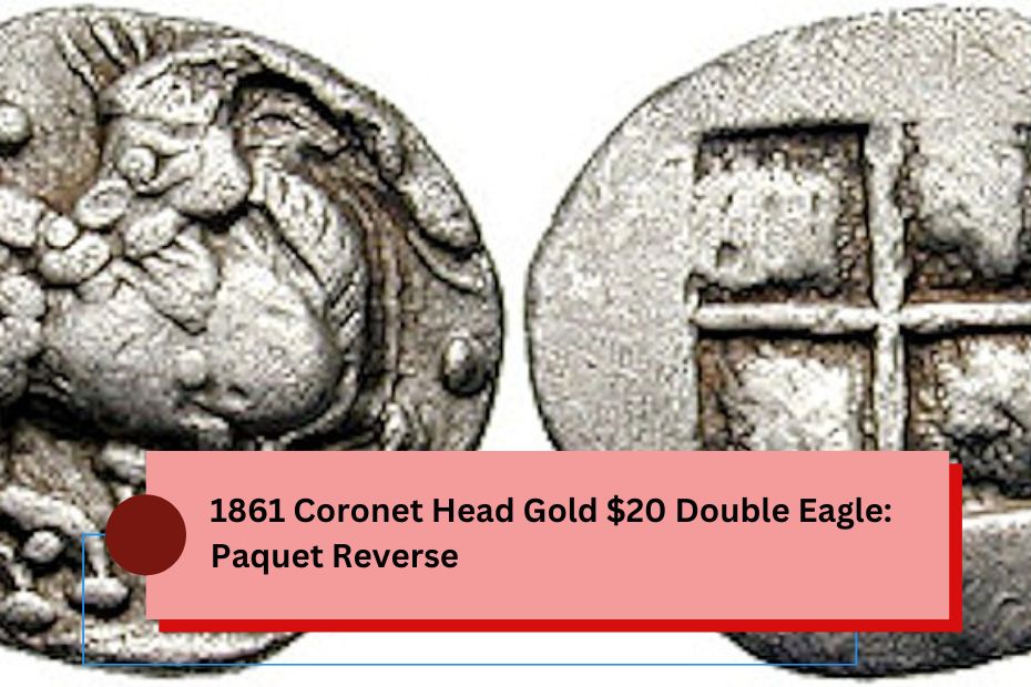 1861 Coronet Head Gold $20 Double Eagle: Paquet Reverse