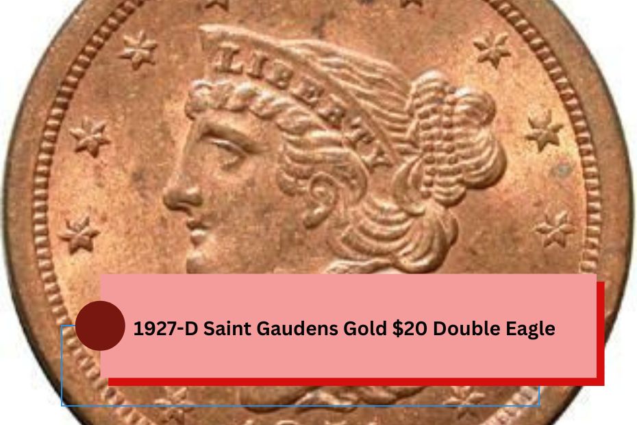 1927-D Saint Gaudens Gold $20 Double Eagle